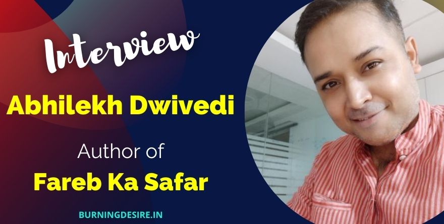 author abhilekh dwivedi interview